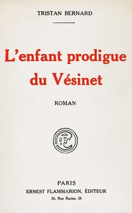 Cover of L'enfant prodigue du Vésinet : roman