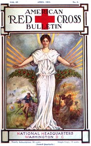 Cover of The American Red Cross Bulletin (Vol. IV, No. 2, April 1909)