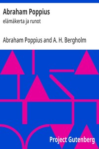 Cover of Abraham Poppius : $b elämäkerta ja runot
