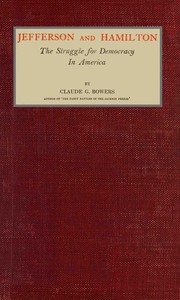 Cover of Jefferson and Hamilton : $b The struggle for democracy in America