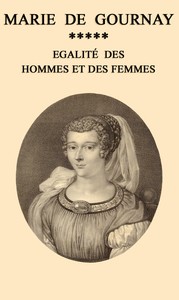 Cover of Egalité des hommes et des femmes : $b A la Reyne