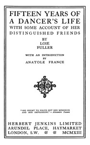 Cover of Fifteen years of a dancer's life : $b With some account of her distinguished friends