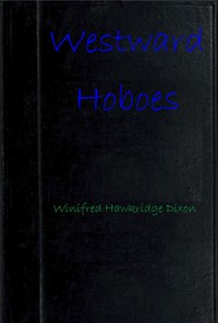 Cover of Westward hoboes : $b ups and downs of frontier motoring