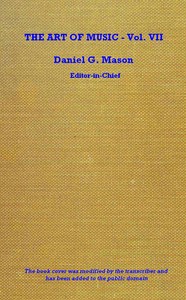 Cover of The art of music, Vol. 07 (of 14) : $b Pianoforte and chamber music