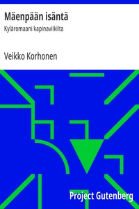 Cover of Mäenpään isäntä : $b Kyläromaani kapinaviikilta