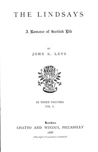 Cover of The Lindsays : $b A romance of Scottish life, Volume 1 (of 3)
