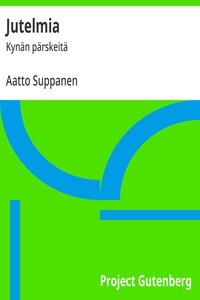 Cover of Jutelmia : $b Kynän pärskeitä