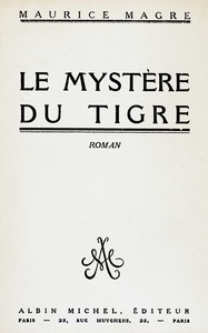 Cover of Le mystère du tigre : $b roman