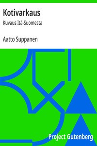Cover of Kotivarkaus : $b Kuvaus Itä-Suomesta
