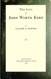 Cover of The life of John Worth Kern