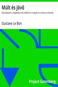Cover of Múlt és jövő : $b (Gondolatok a világháborúról, békéről s a népek és a kultura sorsáról)