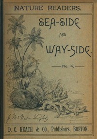 Cover of Nature readers : $b Sea-side and way-side. No. 4