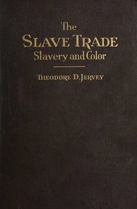 Cover of The slave trade : $b Slavery and color