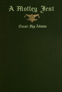 Cover of A motley jest : $b Shakespearean diversions