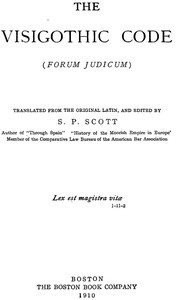 Cover of The Visigothic code : $b (Forum Judicum)