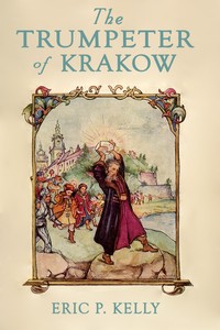 Cover of The trumpeter of Krakow : $b A tale of the fifteenth century
