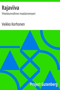 Cover of Rajaviiva : $b Yhteiskunnallinen maalaisromaani
