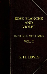 Cover of Rose, Blanche, and Violet, Volume 2 (of 3)