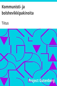 Cover of Kommunisti- ja bolshevikkipakinoita