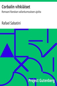 Cover of Corbalin vihkiäiset : $b Romaani Ranskan vallankumouksen ajoilta