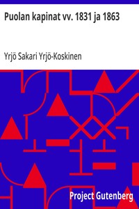Cover of Puolan kapinat vv. 1831 ja 1863