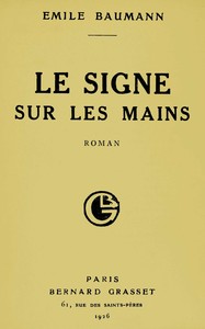 Cover of Le signe sur les mains : $b roman