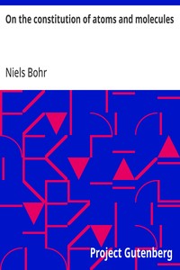Cover of On the constitution of atoms and molecules