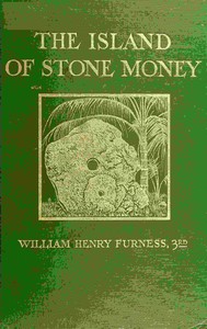 Cover of The island of stone money : $b Uap of the Carolines