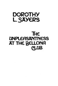 Cover of The unpleasantness at the Bellona Club