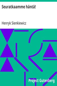 Cover of Seuratkaamme häntä!