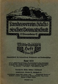 Cover of Landesverein Sächsischer Heimatschutz — Mitteilungen Band XIII, Heft 9-10 : $b Monatsschrift für Heimatschutz, Volkskunde und Denkmalpflege