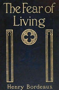 Cover of The fear of living : $b (La peur de vivre)