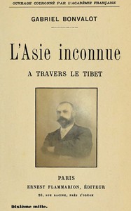 Cover of L'Asie inconnue : $b à travers le Tibet
