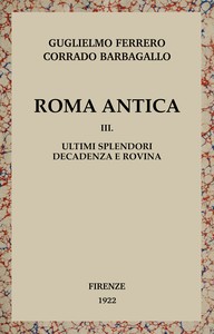 Cover of Roma antica, Vol. 3/3 : $b Ultimi splendori, decadenza e rovina