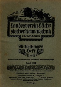 Cover of Landesverein Sächsischer Heimatschutz — Mitteilungen Band XIII, Heft 11-12 : $b Monatsschrift für Heimatschutz, Volkskunde und Denkmalpflege