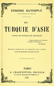 Cover of En Turquie d'Asie : $b notes de voyage en Anatolie