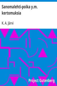 Cover of Sanomalehti-poika y.m. kertomuksia