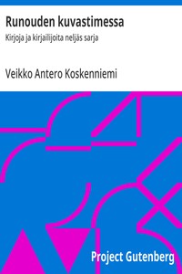 Cover of Runouden kuvastimessa : $b Kirjoja ja kirjailijoita neljäs sarja