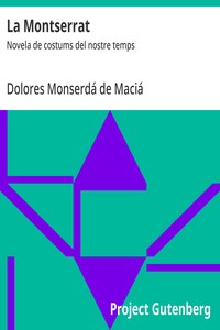 Cover of La Montserrat : $b Novela de costums del nostre temps