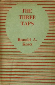 Cover of The three taps : $b A detective story without a moral