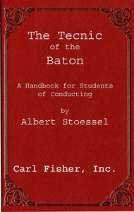 Cover of The technic of the baton : $b a handbook for students of conducting