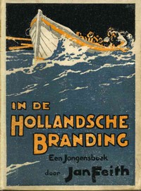 Cover of In de Hollandsche Branding : $b Een Jongensboek van de Zee