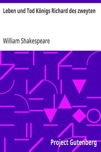 Cover of Leben und Tod Königs Richard des zweyten
