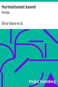 Cover of Hurmioituneet kasvot : $b Runoja