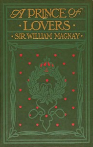 Cover of A prince of lovers : $b A romance
