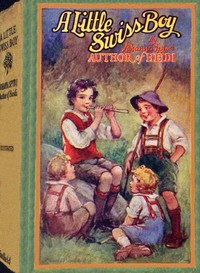 Cover of A little Swiss boy