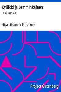 Cover of Kyllikki ja Lemminkäinen : $b Laulurunoja