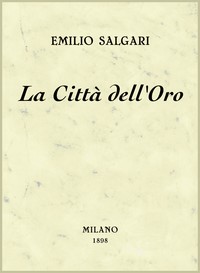 Cover of La Città dell'Oro : $b racconto