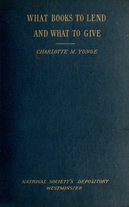 Cover of What books to lend and what to give