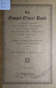 Cover of The gospel object book : $b A hand-book on object teaching for ministers, teachers of children and adults